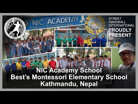 Street Handball with NIC Academy School and Best’s Montessori Elementary School, Kathmandu, Nepal